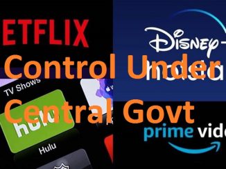 OTT Platforms, News portal, Content Control Under Govt